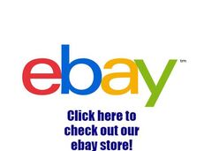 Click here to visit our eBay store.